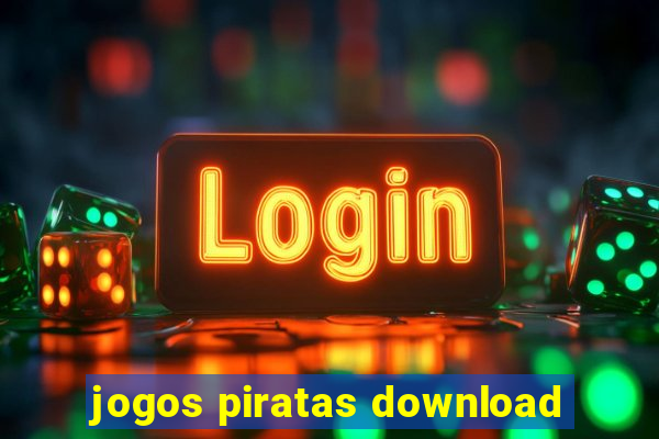 jogos piratas download